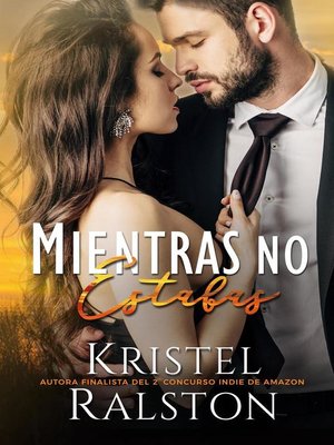 cover image of Mientras no estabas